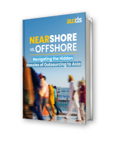 Nearshore vs Offshore Outsourcing Navigating the Hidden Hassles of Outsourcing to Asia Booklet 2